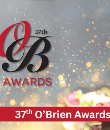  37th O’Brien Awards